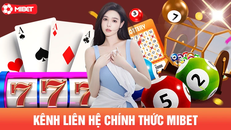 Kênh liên hệ Mibet khi gặp vấn đề về tại khoản