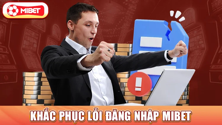 Hướng dẫn cách khắc phục lỗi đăng nhập