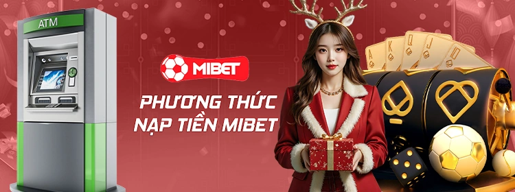 Nạp tiền Mibet