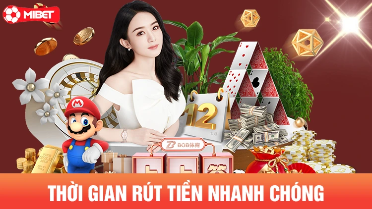 Rút tiền Mibet về ví nhanh chóng an toàn