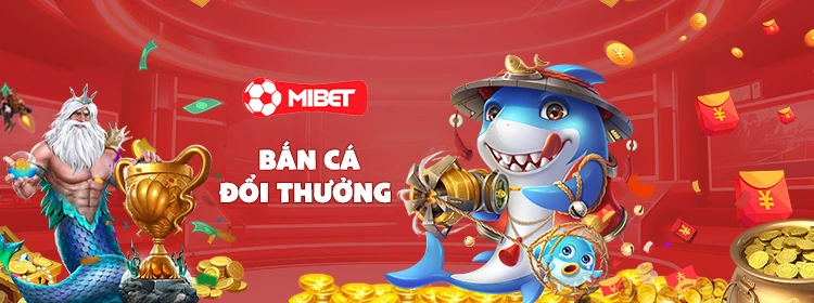 Bắn cá đổi thưởng