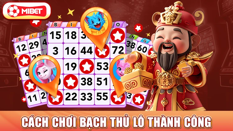 cách chơi bạch thủ lô thành công