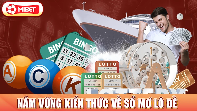 Nắm vững kiến thức về sổ mơ lô đề 