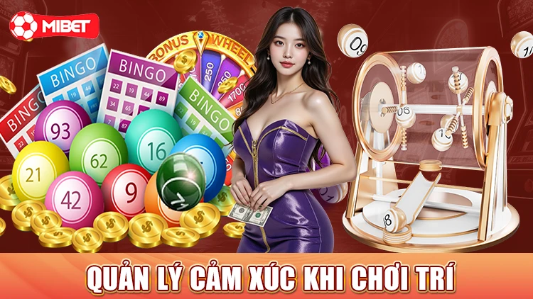 Quản lý cảm xúc khi chơi