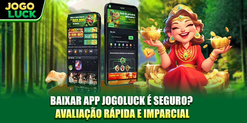 Baixar App JOGOLUCK É Seguro? Avaliação Rápida E Imparcial